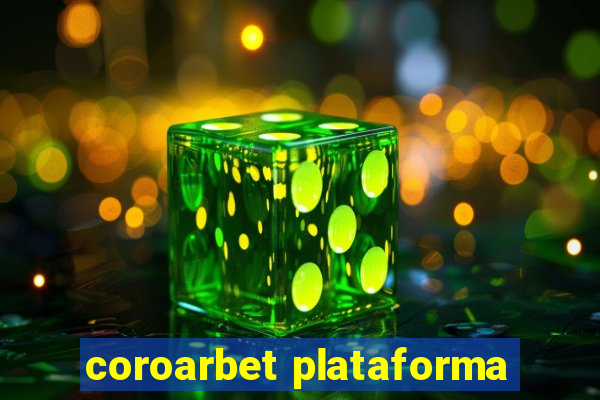 coroarbet plataforma